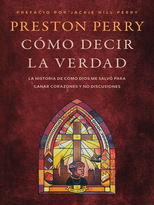 Title details for Cómo decir la verdad by Preston Perry - Available